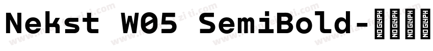 Nekst W05 SemiBold字体转换
